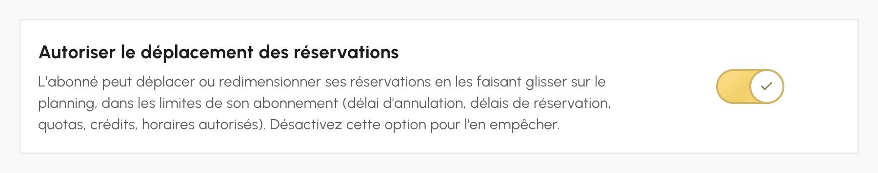 Option de déplacement des réservations dans un abonnement