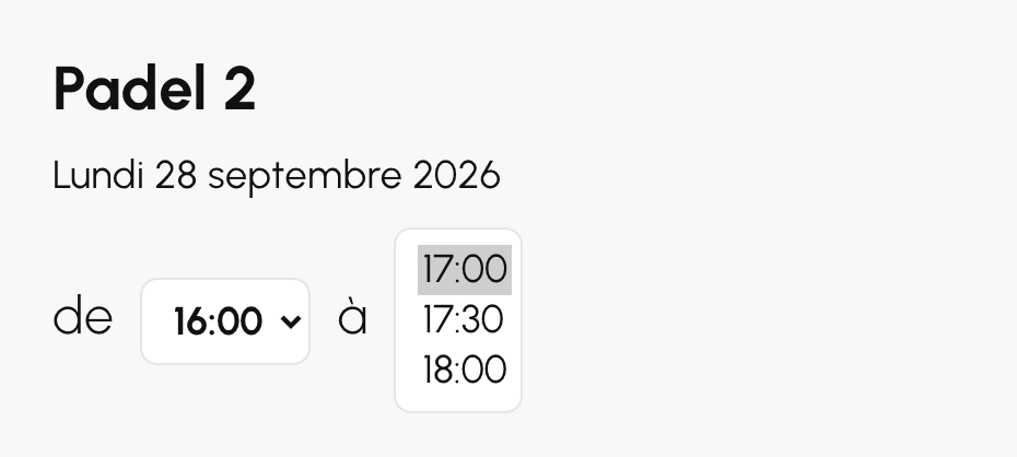 Formulaire de réservation d'un abonné : de 16:00 à 17:00, 17:30 ou 18:00 au choix