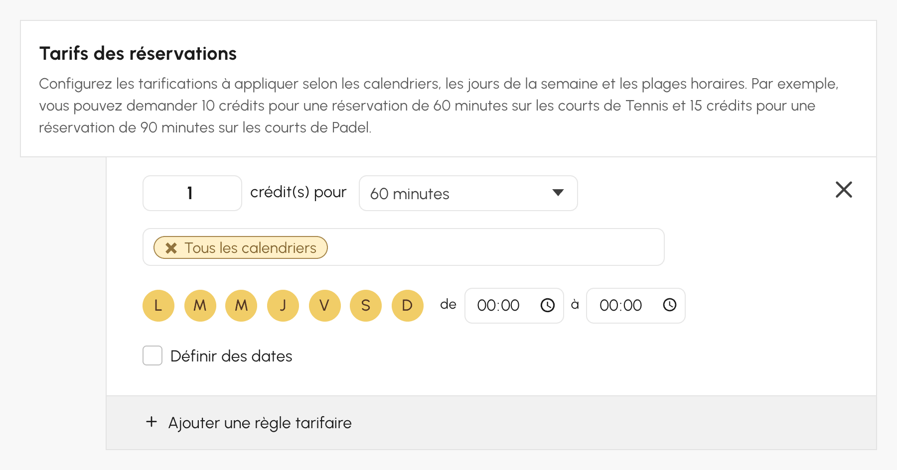 Tarifs des réservations en crédits : une règle par durée, calendrier, jour et plage horaire